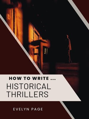 cover image of How to Write ... Historical Thrillers